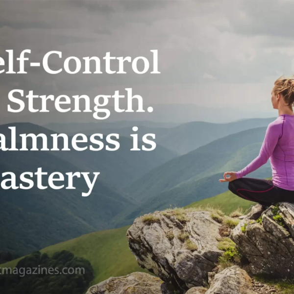 self-control is strength. calmness is mastery. you - tymoff