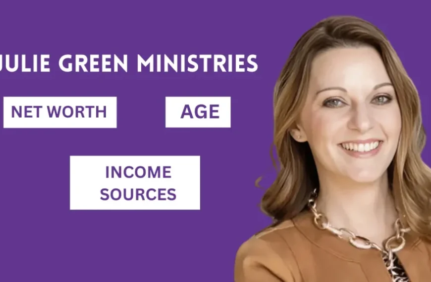 Julie Green Ministries Net Worth: A Comprehensive Overview