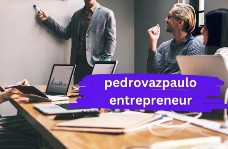 pedrovazpaulo entrepreneur